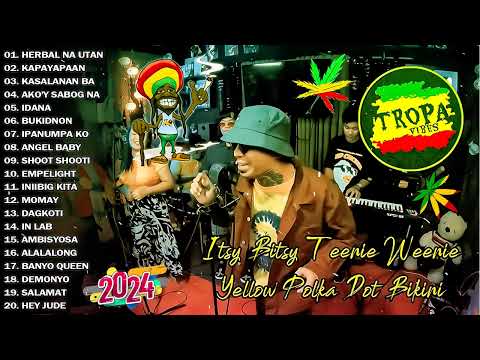 TROPAVIBES TOP 10 REGGAE SONG PLAYLIST💖REGGAE NONSTOP COLLECTION 2024 - SHOOT SHOOT, HERBAL NA UTAN