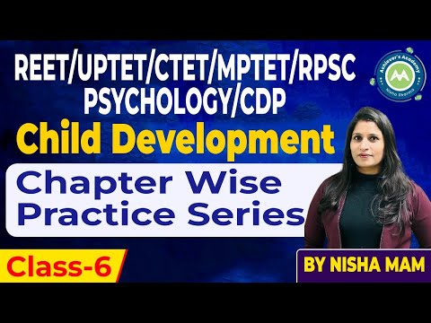 Cdp Chapter Wise Practice Set Class- 6 Child Development Imp Mcq For Reet /Htet?uptet?pstet/Ctet