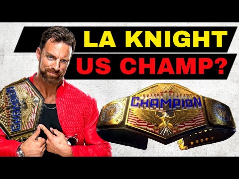 LA Knight Has To Win The WWE US Championship!