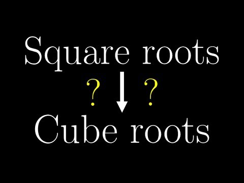 Generalizing methods to calculate square roots to cube roots