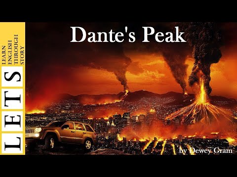 Learn English Through Story:  Dante's Peak by Dewey Gram