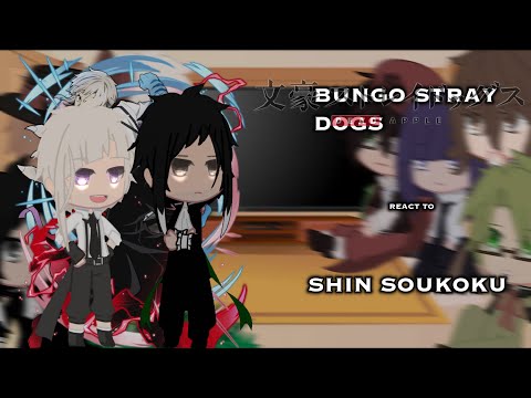 Bungo Stray Dogs react to Shin Soukoku||Bungo Stray Dogs Wan Dub Scenes