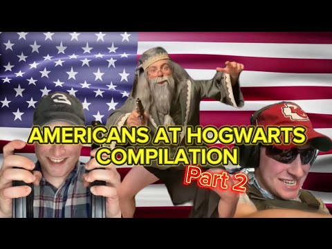 Americans at Hogwarts Compilation Part 2