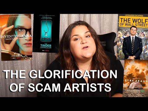 The Glorification of Scam Artists