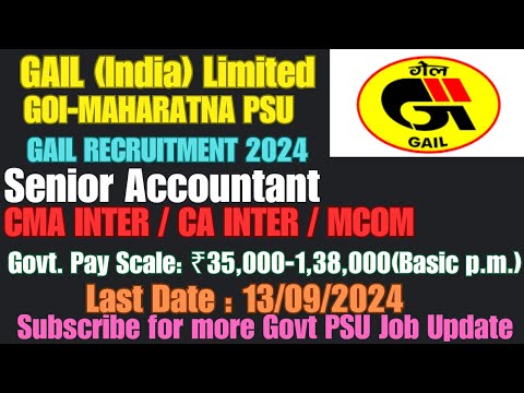 GAIL India Recruitment 2024 Senior Accountant CMA Inter CA Inter MCOM Latest #govtjobs   #psu #video