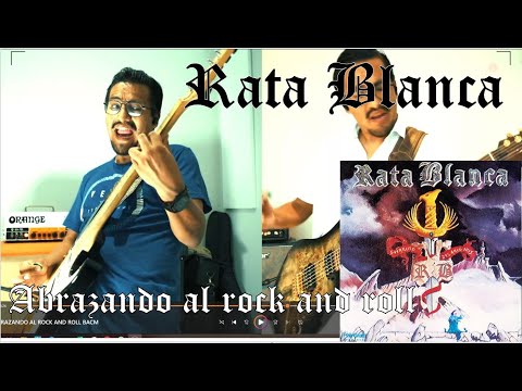 Abrazando al Rock and Roll - Rata Blanca Cover