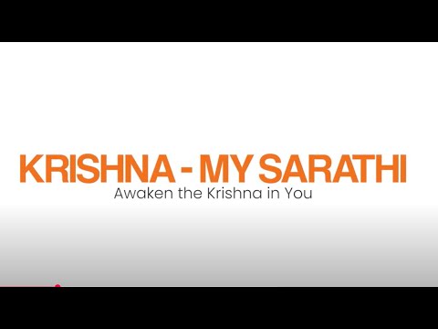 Krishna - My Sarathi: awaken the krishna in you