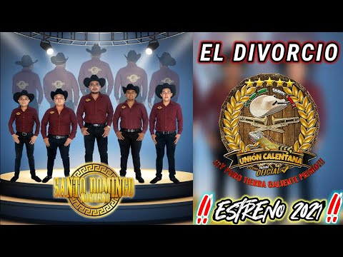 El Divorcio / Santo Domingo Norteño / ¡¡¡Estreno 2021!!!