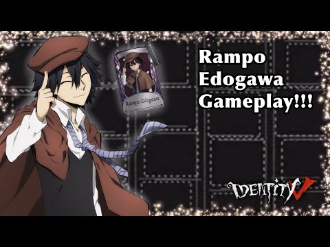 RAMPO GAMEPLAY!!!! - Bungo Stray Dogs Crossover - || Identity V ||