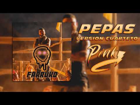 PEPAS - Farruko (Version Cuarteto) PINKY SD