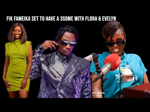 Fik Fameika wants to have a 3some with Flora Show and Evelyn Mic on his birthday.