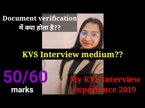 My KVS interview 2019 | Document Verification कैसे होता है ? Interview में Demo में क्या पूछते है?