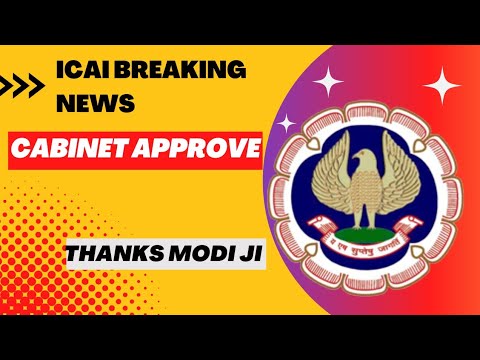 |ICAI Breaking News| Cabinet Approve| Good News For All CA Students|