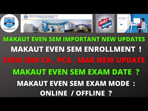 Makaut Even Sem New Updates & Enrollment | Exam | CA , PCA | Makaut Even Sem Exam | MAKAUT