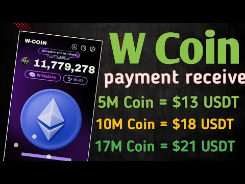 W Coin পেমেন্ট কবে দিবে  | W Coin Airdrop claim | W Coin Listing date