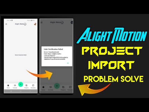 Alight Motion Project import problemsolution // alight motion link verificationfailed 2023 Kannada