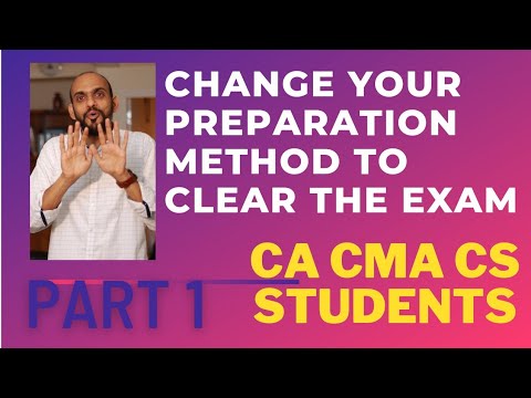 Change your  method of study to clear CA CMA CS examination | study plan for you