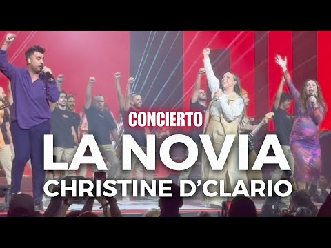 Christine D'Clario | LA NOVIA - RESUMEN DEL CONCIERTO