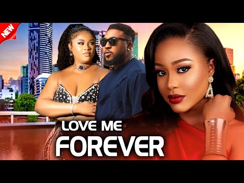 Love Me Forever (NEW RELEASED)- UJU OKOLI / NOSA REX / UCHE MONTANA 2024 Nig Movie