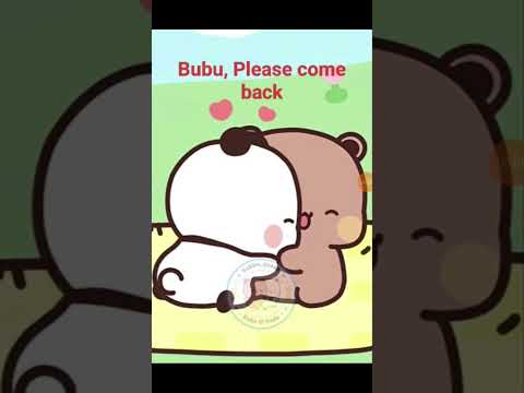 Bubu Please Come Back