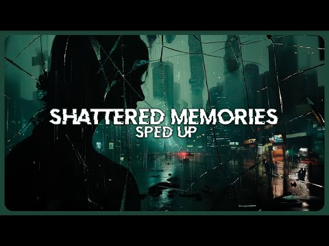 Navjaxx - Shattered Memories (Sped Up)