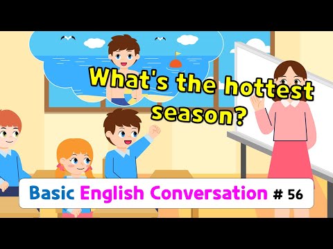 Ch.56 What's the hottest season? | Basic English Conversation Practice for Kids