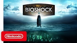 BioShock: The Collection - Launch Trailer - Nintendo Switch