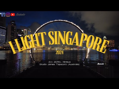 i Light Singapore 31 May – 23 June 2024 | 照亮新加坡2024 | Ahmiao Tv