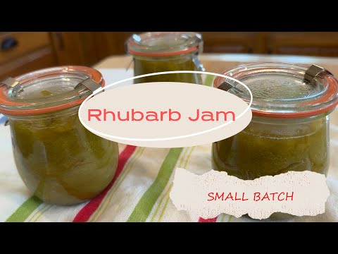 Small Batch Rhubarb Jam