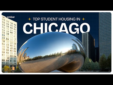 Top 5 Student Housing in Chicago | USA | amber