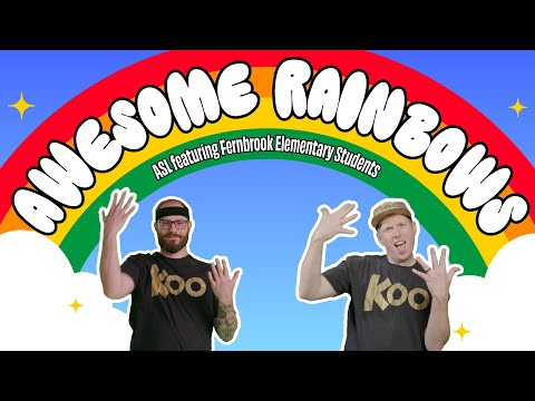 Koo Koo - Awesome Rainbows in American Sign Language