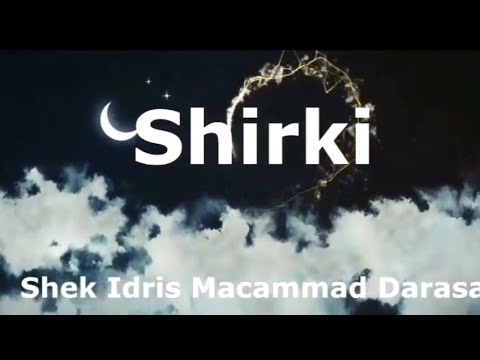 "Shirki Umaane" Ustaaz Idris Macammad Darasa