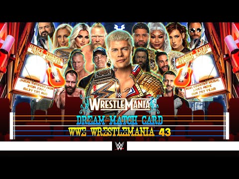 WWE WrestleMania 43 - Dream Card [v2]