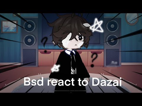 Bsd react to Dazai // Gacha Club  //  2X SPEED || Happy new years! || Mafia Dazai and Dead apple ||