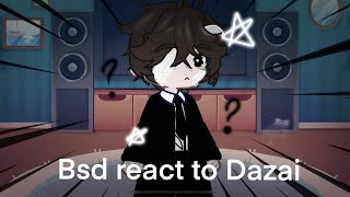 Bsd react to Dazai // Gacha Club  //  2X SPEED || Happy new years! || Mafia Dazai and Dead apple ||