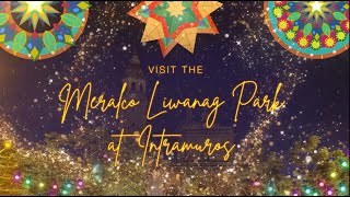 🎄🌟 Christmas Comes to Intramuros with Meralco Liwanag Park! 🌟🎄