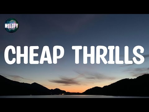 Sia - Cheap Thrills (Lyrics)