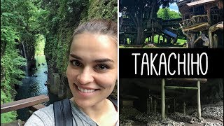 GORGE and GODS - Takachiho, Miyazaki