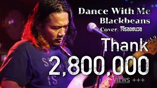 Blackbeans - Dance With Me // โจรลอยนวล COVER ​⁠@HH_CAFE