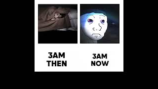 3am then vs now #viralvideo #sad