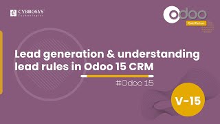 Lead Generation & Understanding Lead Rules in Odoo 15 CRM | Odoo 15 Enterprise Edition