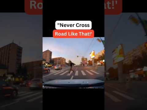 "Don't cross the road like that! Always stay aware and stay safe with Woodman Dash Cam.