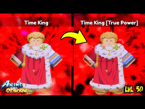 TIME KING [TRUE POWER] LVL 50 MYTHICAL UNIT SHOWCASE - ANIME REBORN