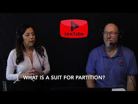 What is a Suit for Partition?  How to force the sale of real estate when there are co-owners.