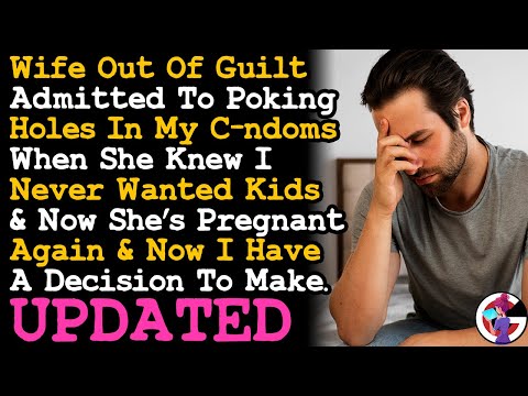 UPDATE Wife Admitted To Poking Holes In My C-ndoms & Now She's Pregnant Again & I'm A Mess