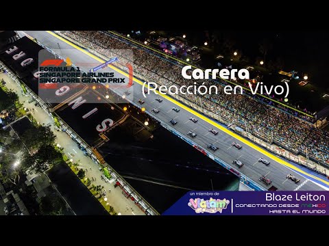 [REACCIÓN EN VIVO] CARRERA - FORMULA 1 SINGAPORE AIRLINES SINGAPORE GRAND PRIX 2024 #SingaporeGP