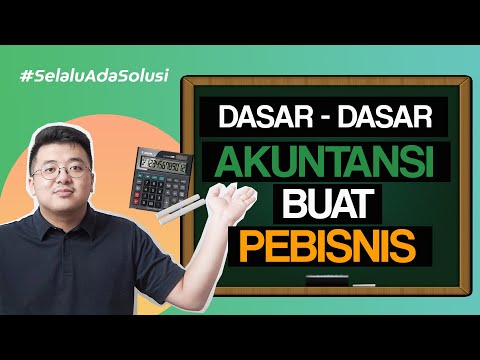 Dasar Akuntansi yang Wajib Kamu Tau Sebagai Pebisnis