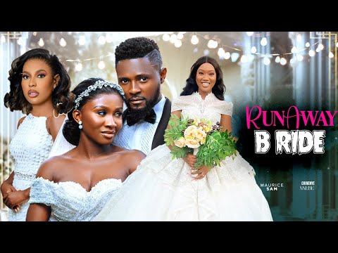 RUNAWAY BRIDE- FEATURING, MAURICE SAM, CHINENYE NNEBE, SAMMYLEE NNAMDI