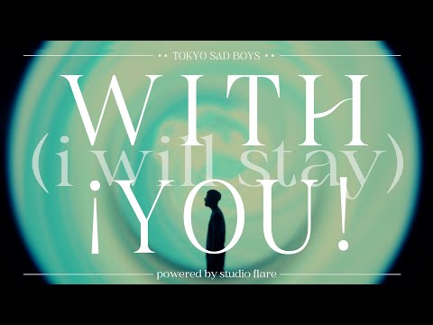 Good Grief - “(i will stay) WITH YOU” 【MOVIE EDITION】