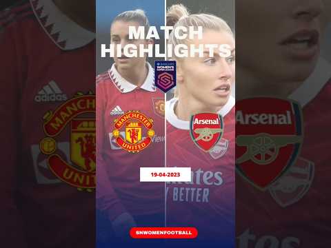 90Mins in 30sec |Man Utd vs Arsenal | Highlights #barclayswsl #womensfootball